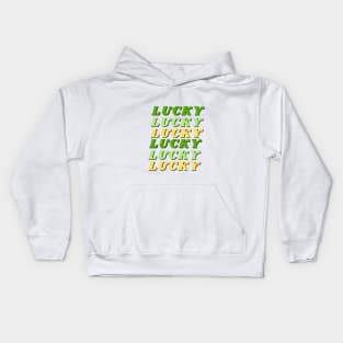 Lucky, Lucky, Lucky Kids Hoodie